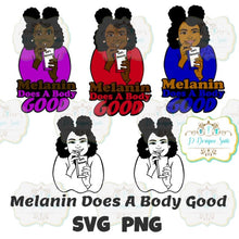 Load image into Gallery viewer, Melanin Does A Body Good